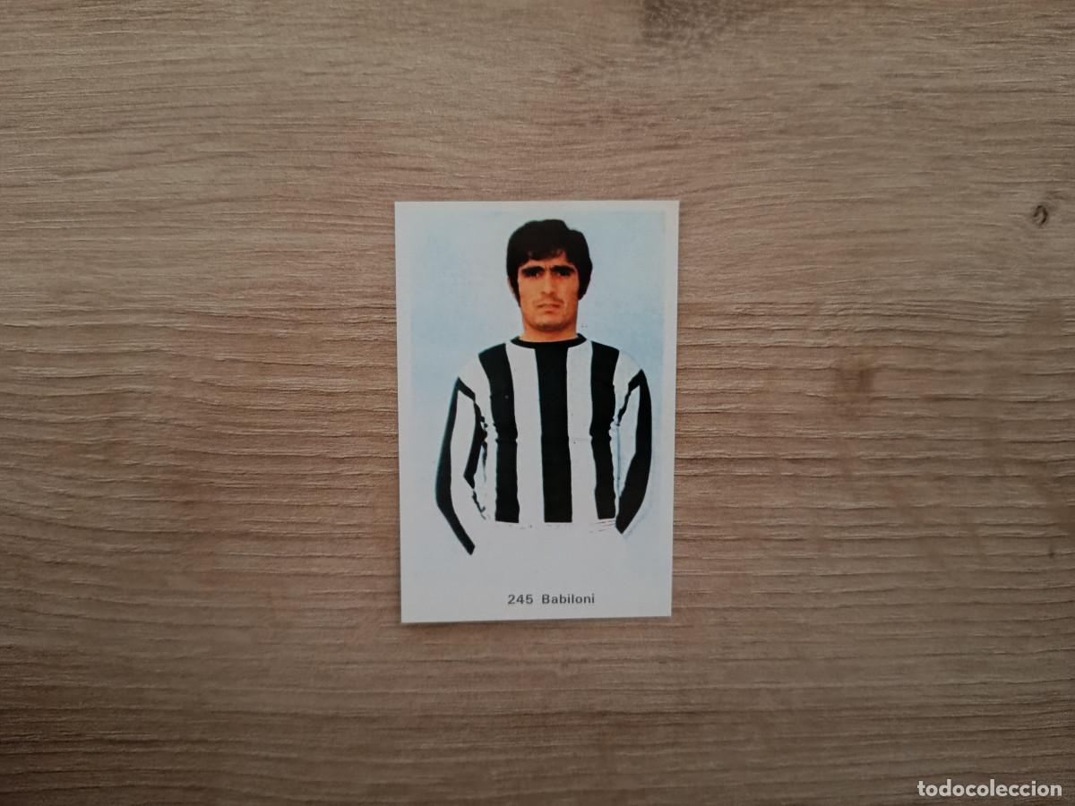 Cartes &agrave; collectionner de Football: CROMO DE F&Uacute;TBOL EDITORIAL RUIZ ROMERO 245 BABILONI SIN PEGAR NUNCA PEGADO 72 73 1972 1973