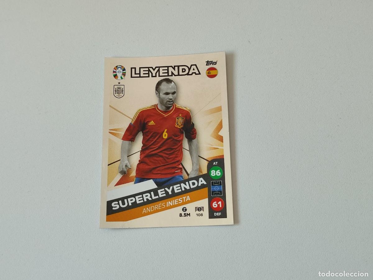 Cromos de F&uacute;tbol: EURO 2024 MATCH ATTAX GERMANY TOPPS ANDRES INISTIA ESPA&Ntilde;A LEYENDA 108 H3