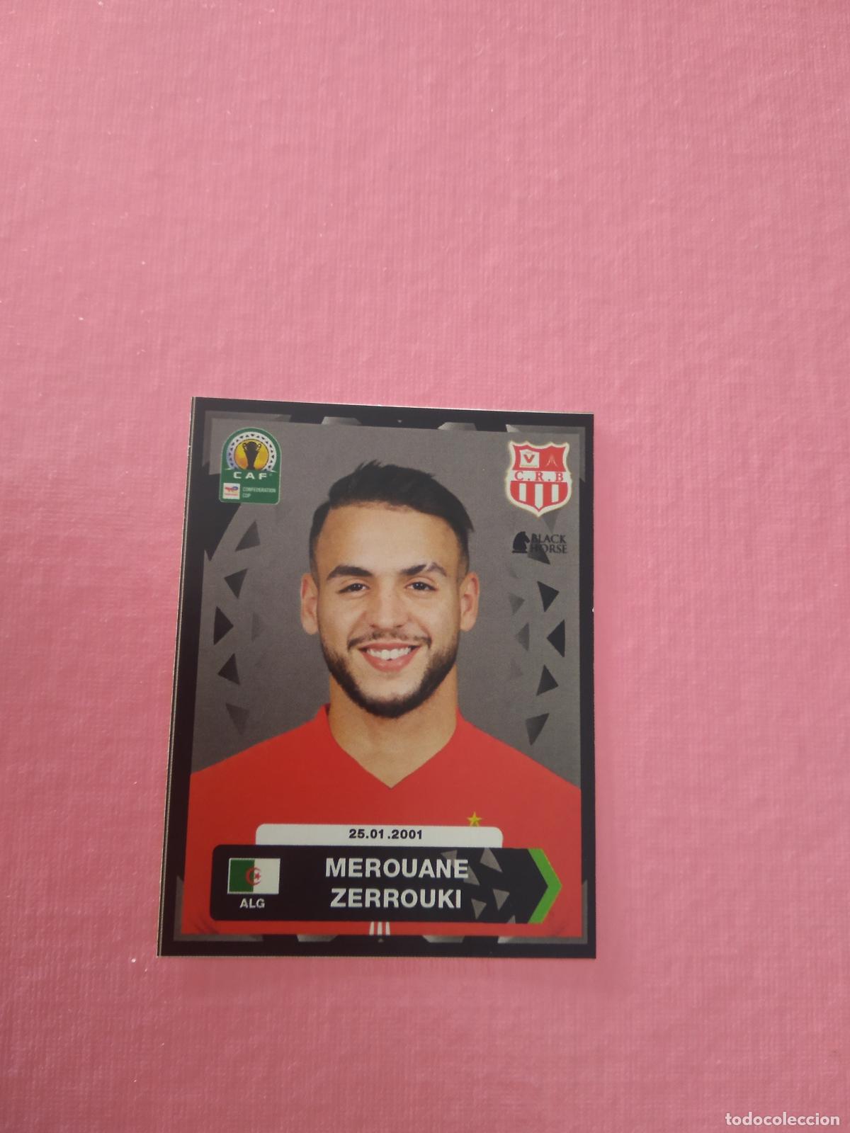 Cromos de F&uacute;tbol: 90 MEROUANE ZERROUKI CR BELOUIZDAD CROMO FUTBOL BEST OF AFRICA 2024 BLACK HORSE