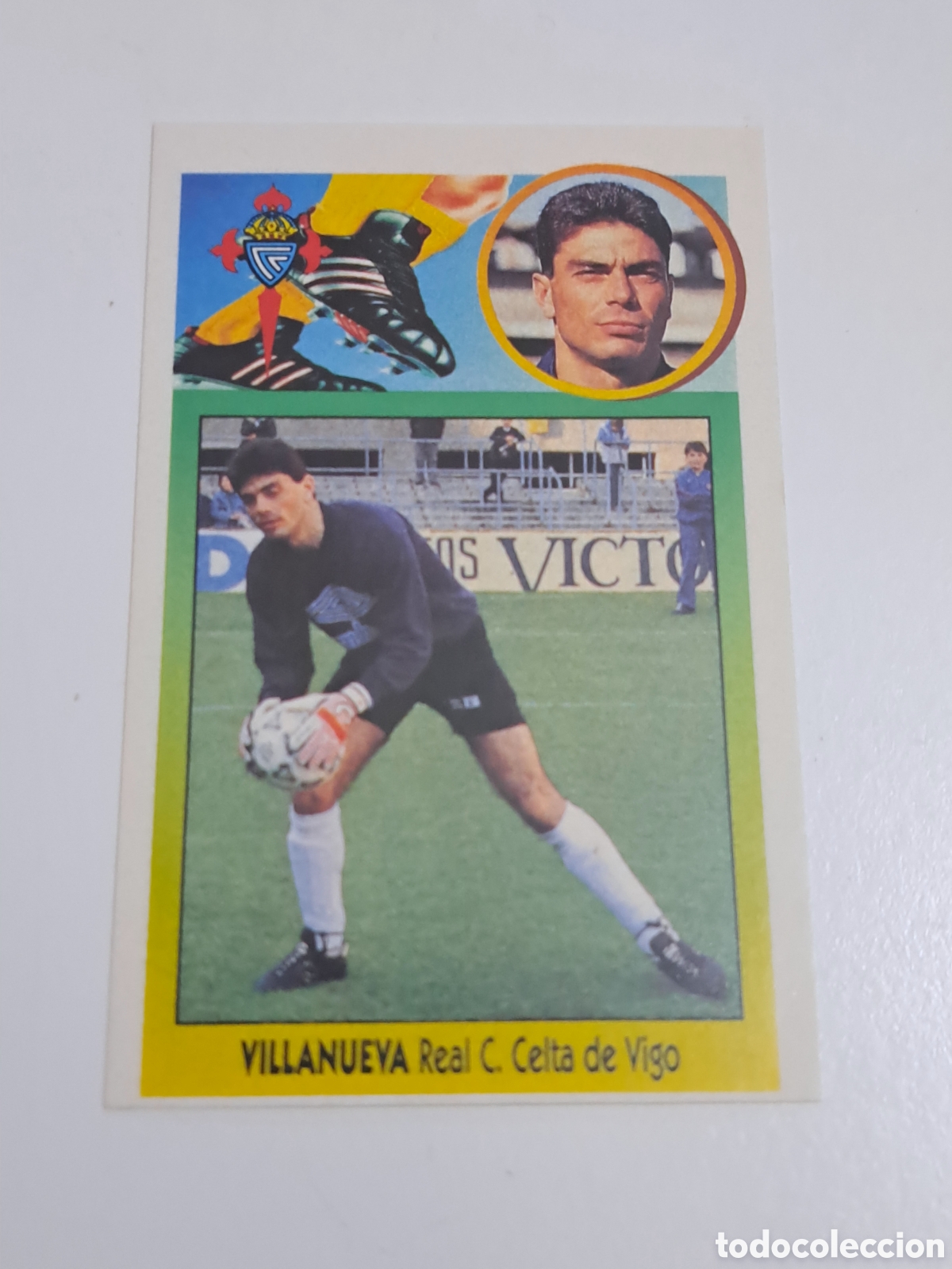 Cromos de F&uacute;tbol: CROMO LIGA 93-94 VILLANUEVA CELTA DE VIGO EDICIONES ESTE ADHESIVO NUNCA PEGADO