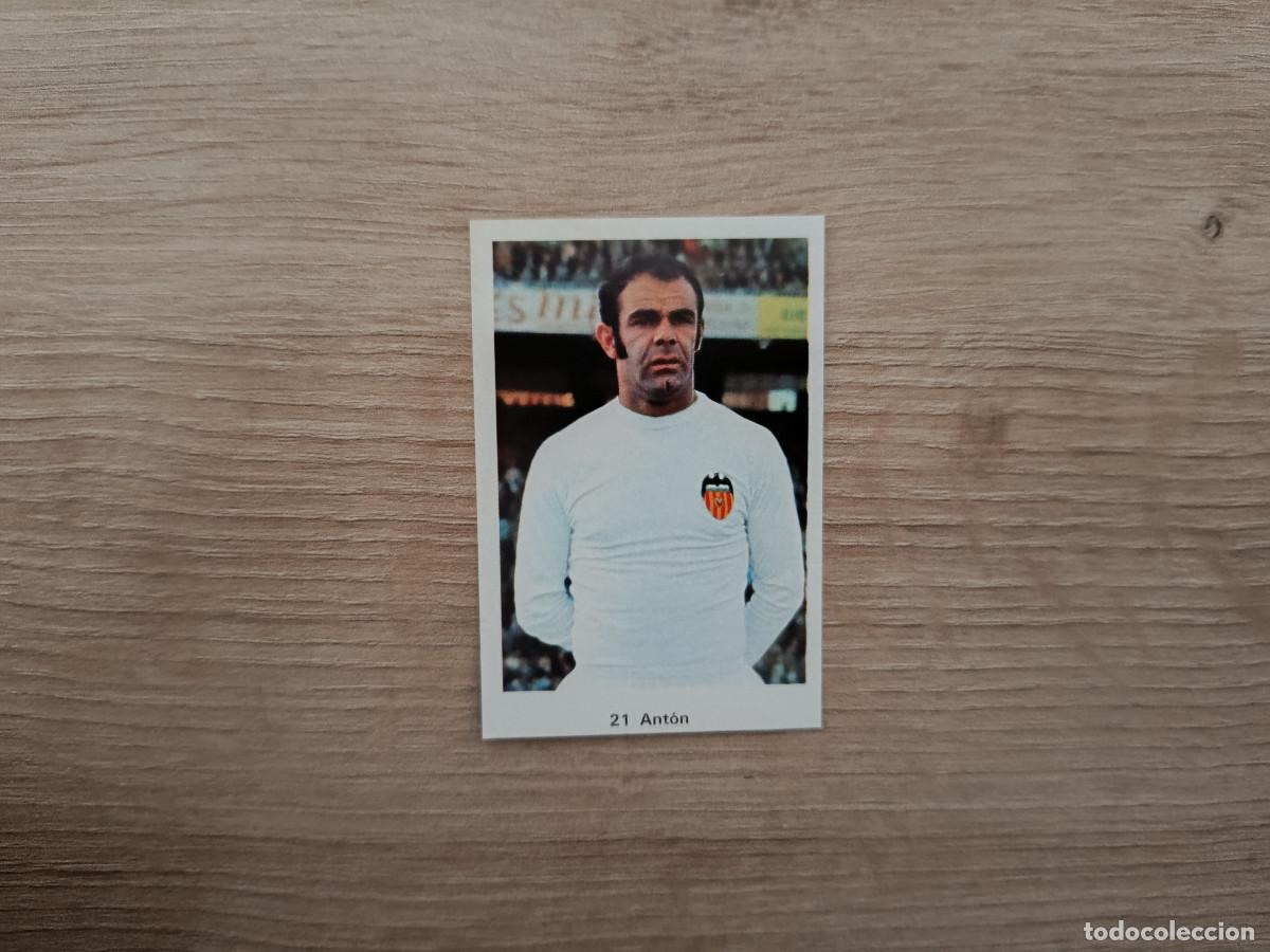 Cromos de Futebol: CROMO DE F&Uacute;TBOL EDITORIAL RUIZ ROMERO 21 ANTON SIN PEGAR NUNCA PEGADO 72 73 1972 1973