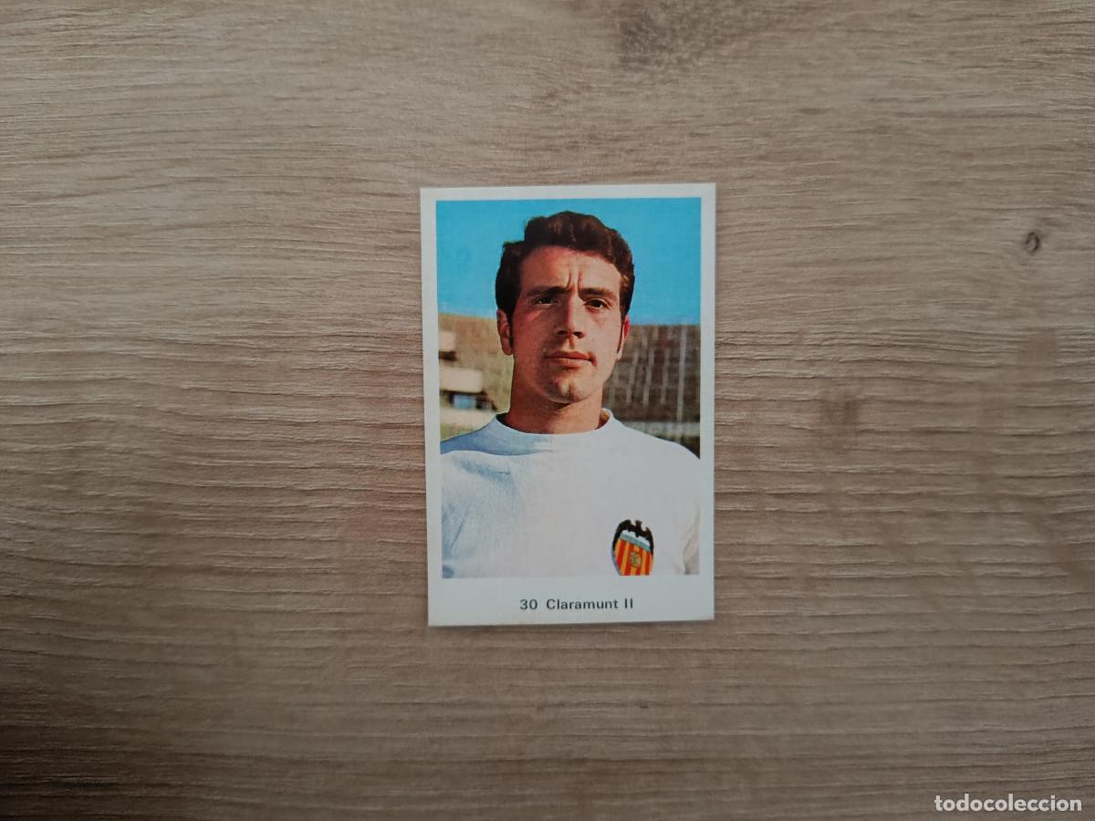 Cromos de Futebol: CROMO DE F&Uacute;TBOL EDITORIAL RUIZ ROMERO 30 CLARAMUNT II SIN PEGAR NUNCA PEGADO 72 73 1972 1973 LEER