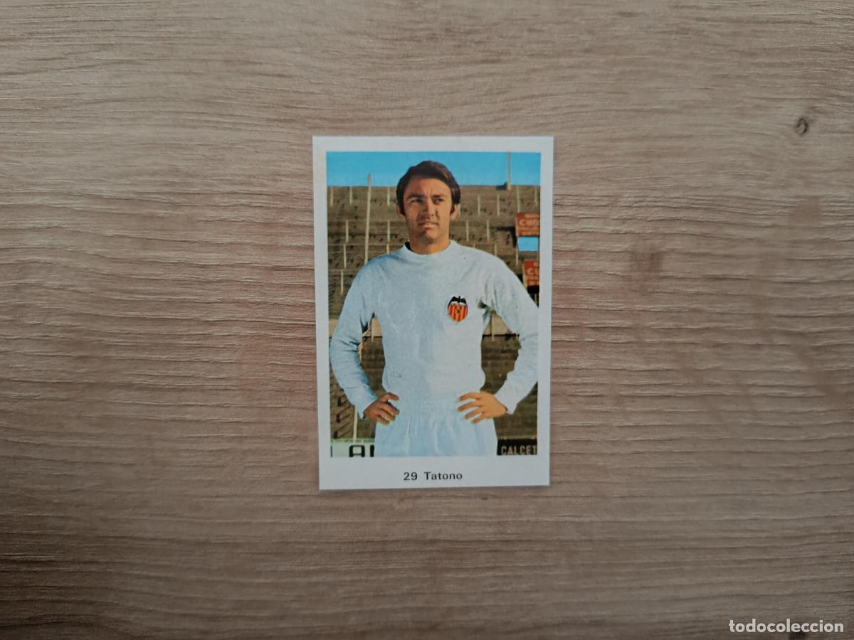 Cromos de F&uacute;tbol: CROMO DE F&Uacute;TBOL EDITORIAL RUIZ ROMERO 29 TATONO SIN PEGAR NUNCA PEGADO 72 73 1972 1973