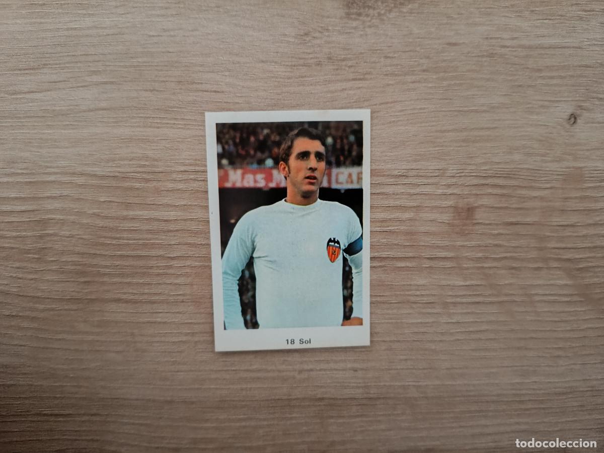 Cromos de f&uacute;tbol: CROMO DE F&Uacute;TBOL EDITORIAL RUIZ ROMERO VALENCIA 18 SOL SIN PEGAR NUNCA PEGADO 72 73 1972 1973 LEER