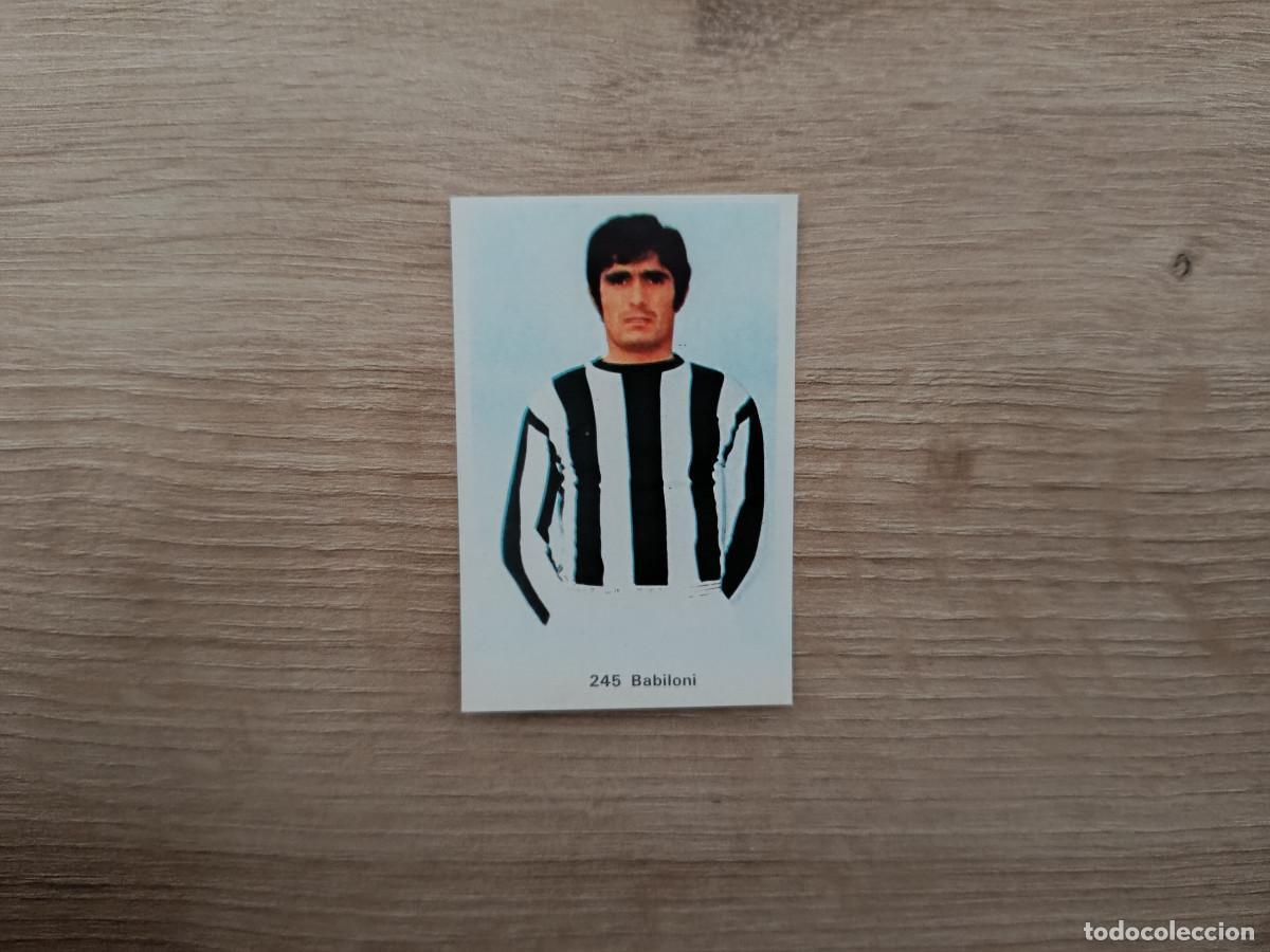 Fu&szlig;ball-Sticker: CROMO DE F&Uacute;TBOL EDITORIAL RUIZ ROMERO 245 BABILONI SIN PEGAR NUNCA PEGADO 72 73 1972 1973