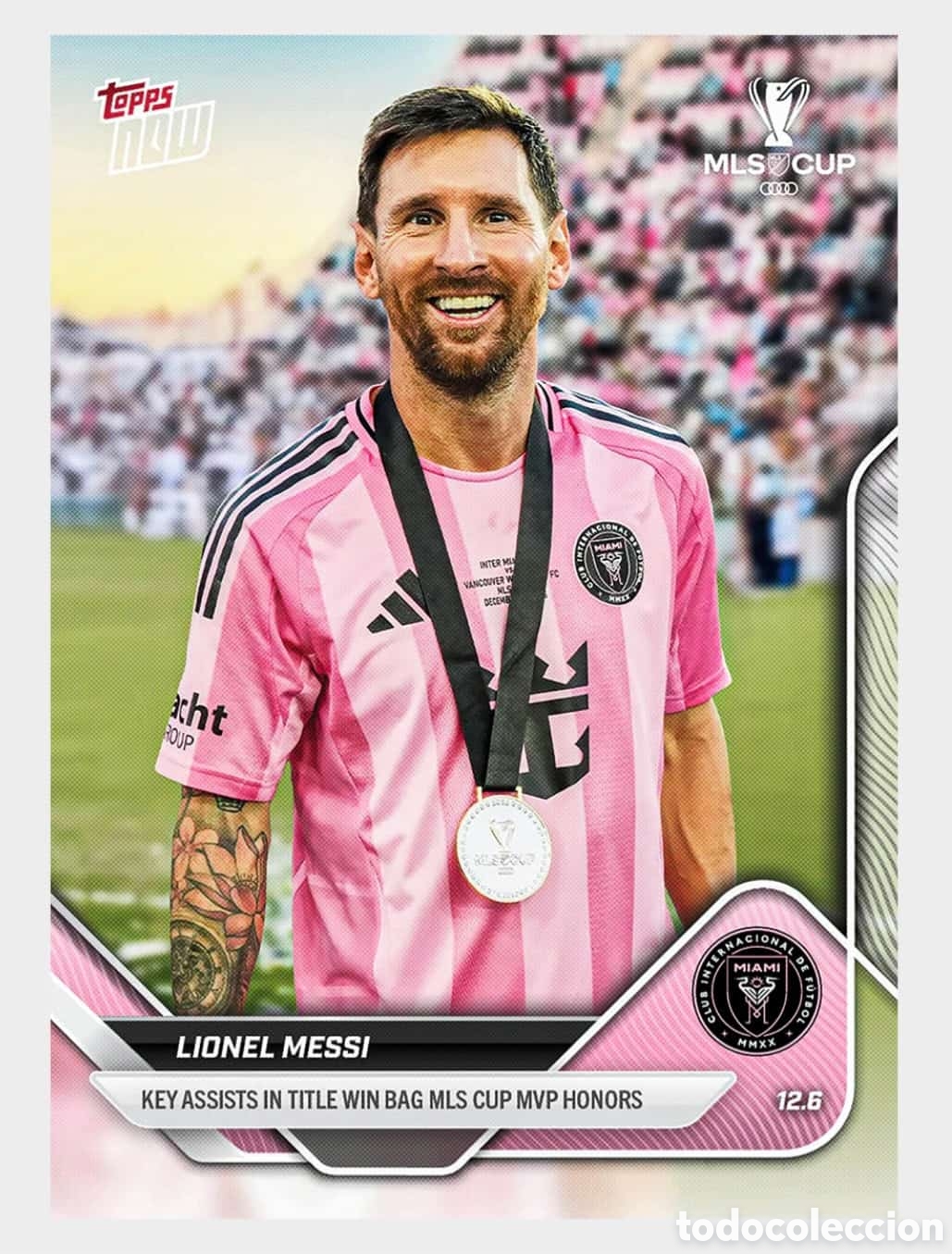 Figurine di Calcio: Lionel Messi - 2025 MLS Topps NOW&reg; - Card 144
