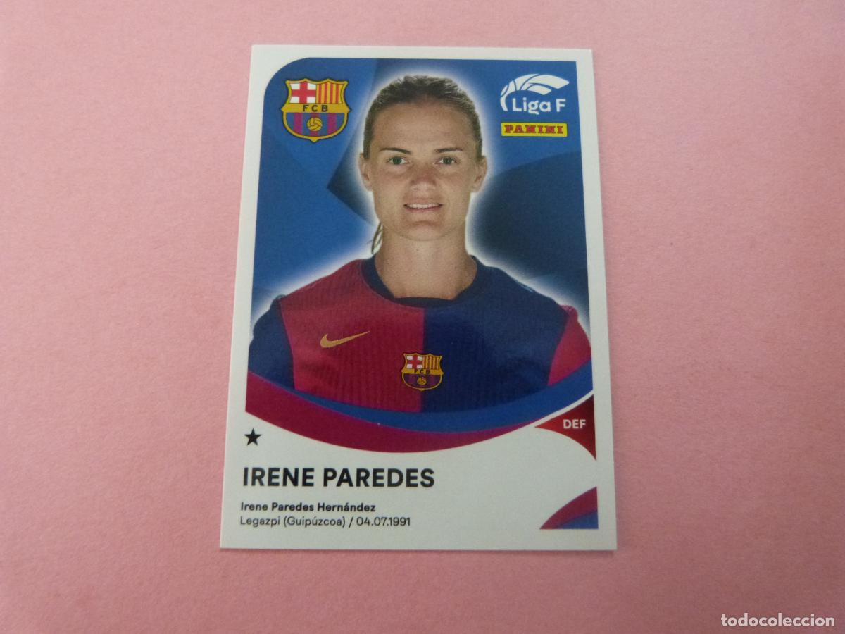Cromos de F&uacute;tbol: CROMO DE FUTBOL IRENE PAREDES F.C. BARCELONA SIN PEGAR N&ordm; 49 LIGA FEMENINA 2024-2025/24-25 PANINI