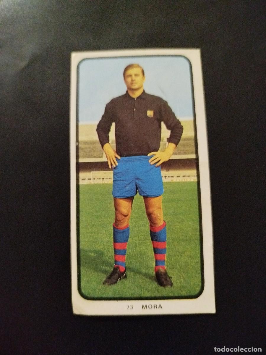 Cromos de F&uacute;tbol: Ruiz Romero 73/74.F.C Barcelona.Mora (N&deg;73.NUNCA PEGADO).