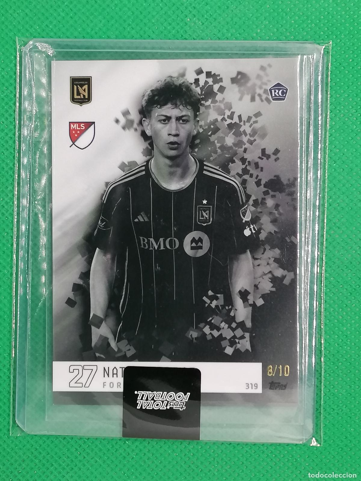 Cromos de Futebol: 319 NATHAN ORDAZ LOS ANGELES ROOKIE /10 ⚽ TOPPS TOTAL FOOTBALL 24 2 2024 2025 ⚽