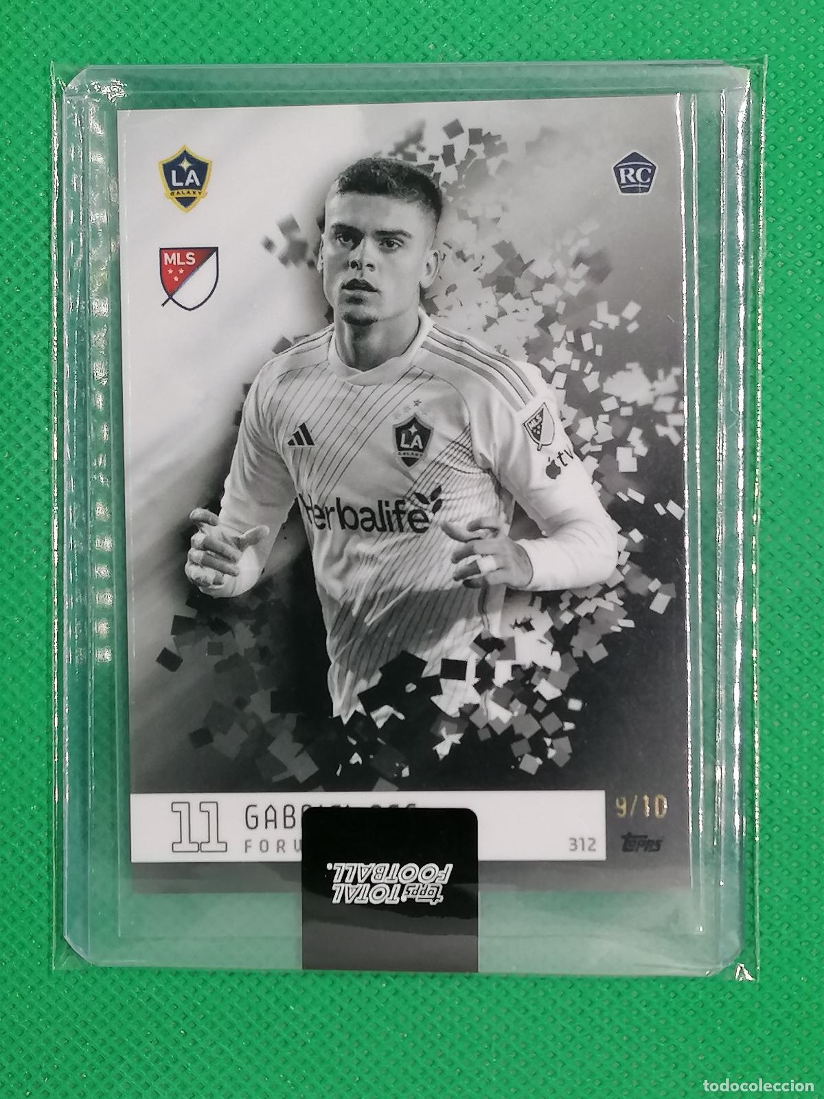 Cromos de Futebol: 312 GABRIEL PEC LOS ANGELES GALAXY ROOKIE /10 ⚽ TOPPS TOTAL FOOTBALL 24 2 2024 2025 ⚽