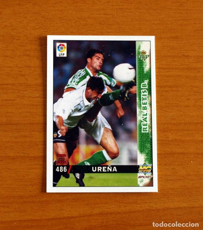 Figurine di Calcio: Real Betis -N&ordm; 486 Ure&ntilde;a -&Uacute;ltima Hora -Mundicromo Las Fichas de la Liga 1998-1999-98-99