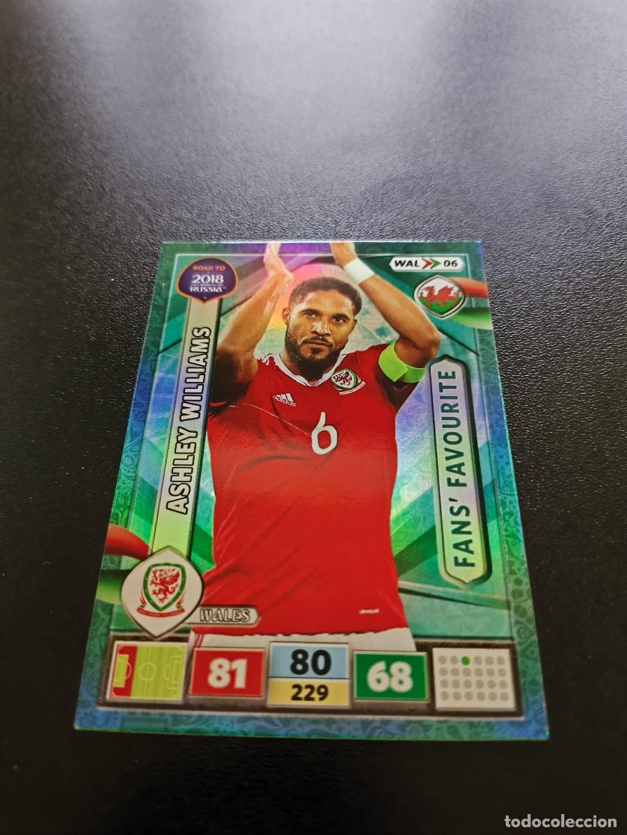Figurine di Calcio: WAL 06 ASHLEY WILLIAMS FANS GALES PANINI ADRENALYN ROAD TO RUSSIA 2018 MUNDIAL RUSIA NO LIGA