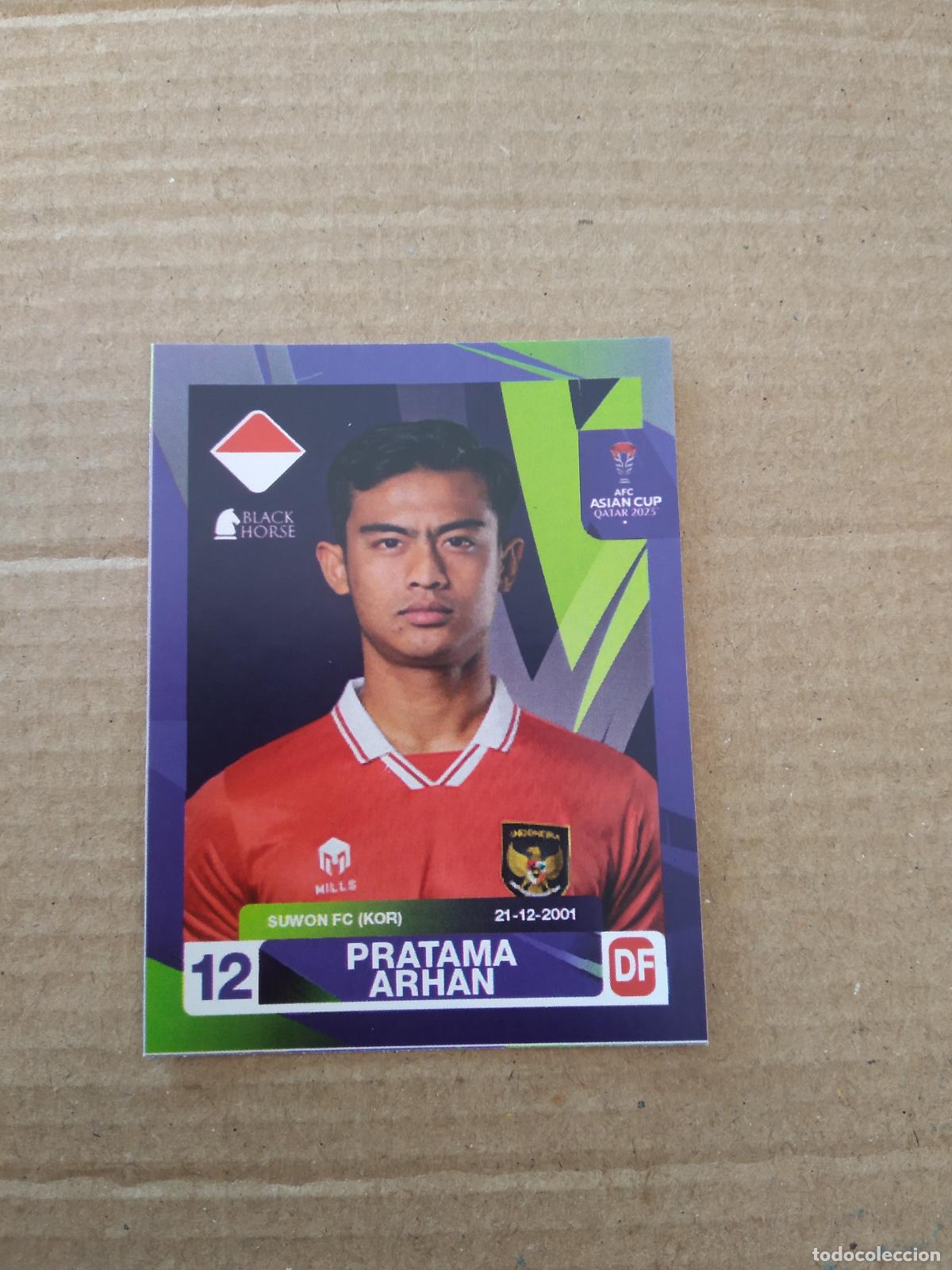 Cromos de F&uacute;tbol: 308 PRATAMA ARHAN INDONESIA CROMO FUTBOL ASIAN CUP 23 COPA ASIA 2023 BLACK HORSE