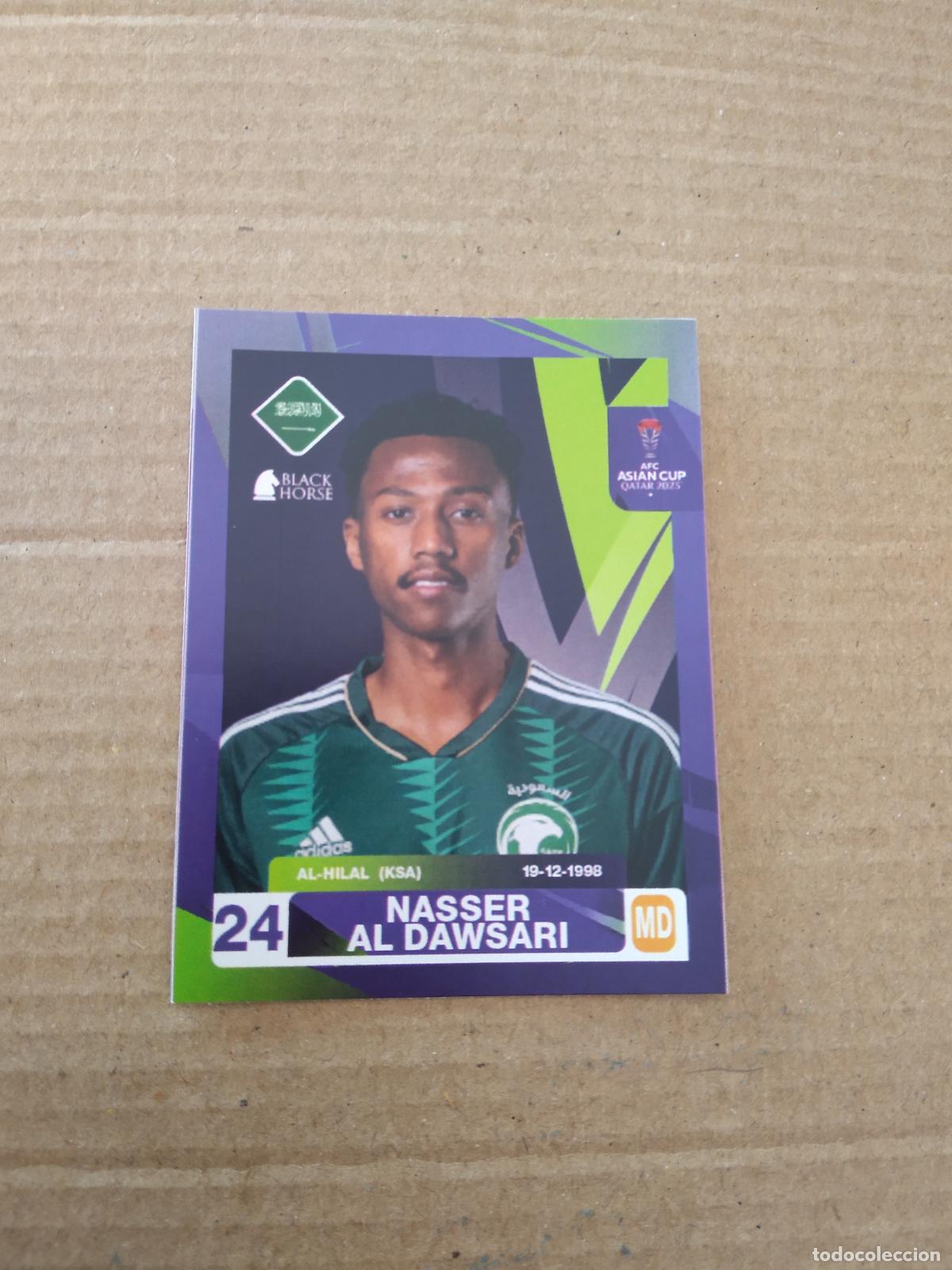 Cromos de F&uacute;tbol: 463 NASSER AL DAWSARI KSA ARABIA SAUDITA CROMO FUTBOL ASIAN CUP 23 COPA ASIA 2023 BLACK HORSE