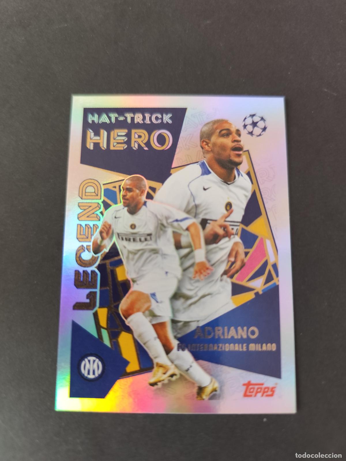 Cromos de F&uacute;tbol: 31 ADRIANO HAT TRICK HERO LEGEND INTER MILAN STICKER CHAMPIONS LEAGUE 2025 2026 25 26 TOPPS
