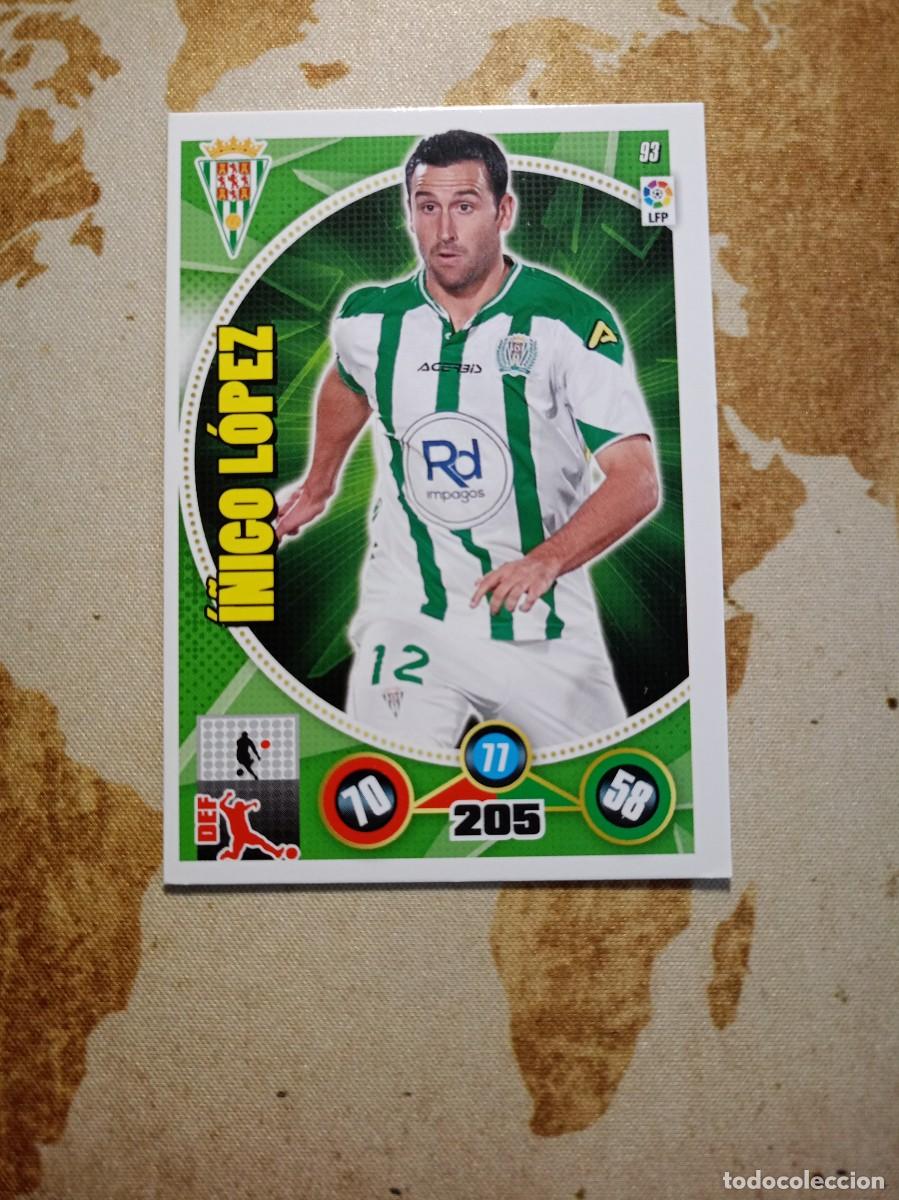 Figurine di Calcio: C&oacute;rdoba 93 &Iacute;&Ntilde;IGO L&Oacute;PEZ Adrenalyn 2014-15