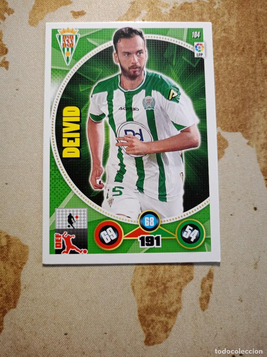 Cromos de f&uacute;tbol: C&oacute;rdoba 104 DEIVID Adrenalyn 2014-15