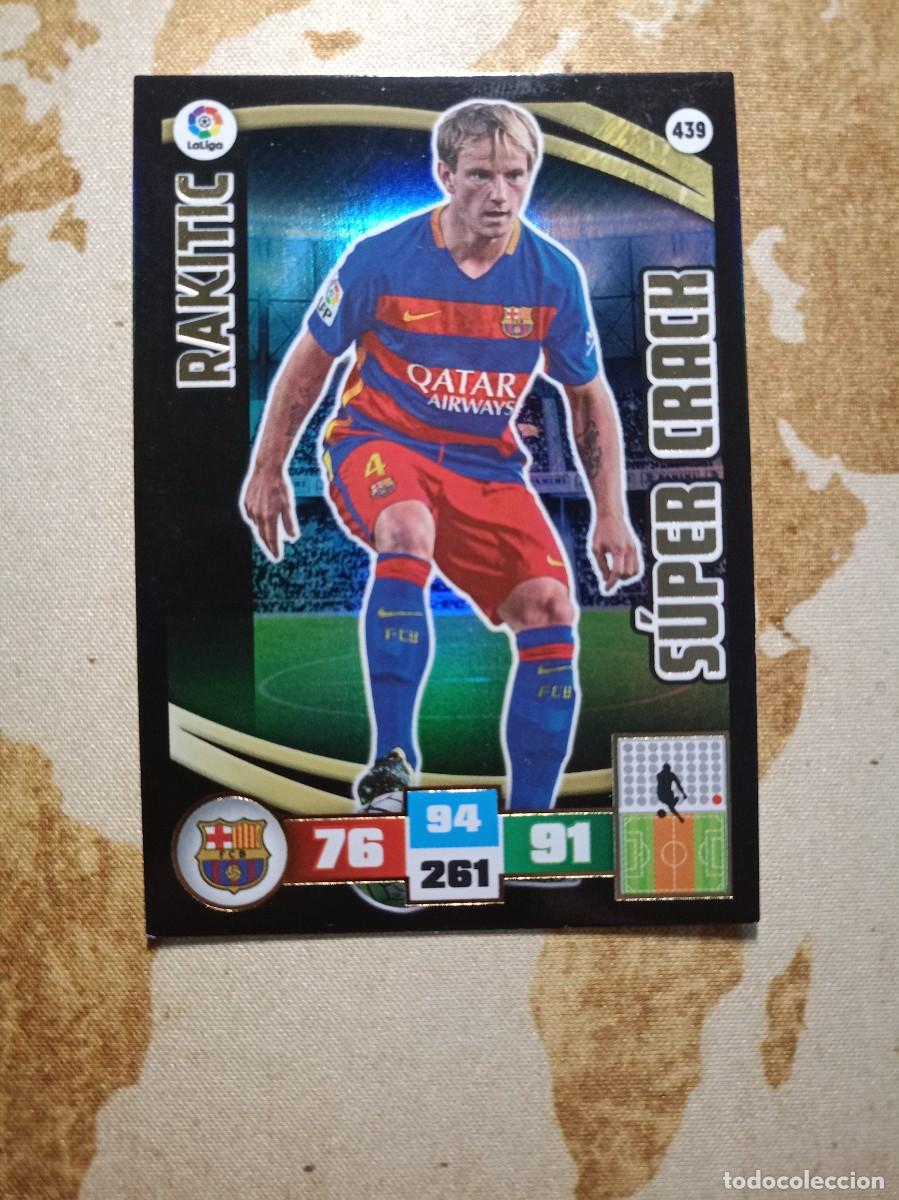 Cromos de Futebol: S&uacute;per Crack 439 RAKITIC Adrenalyn 2015-16