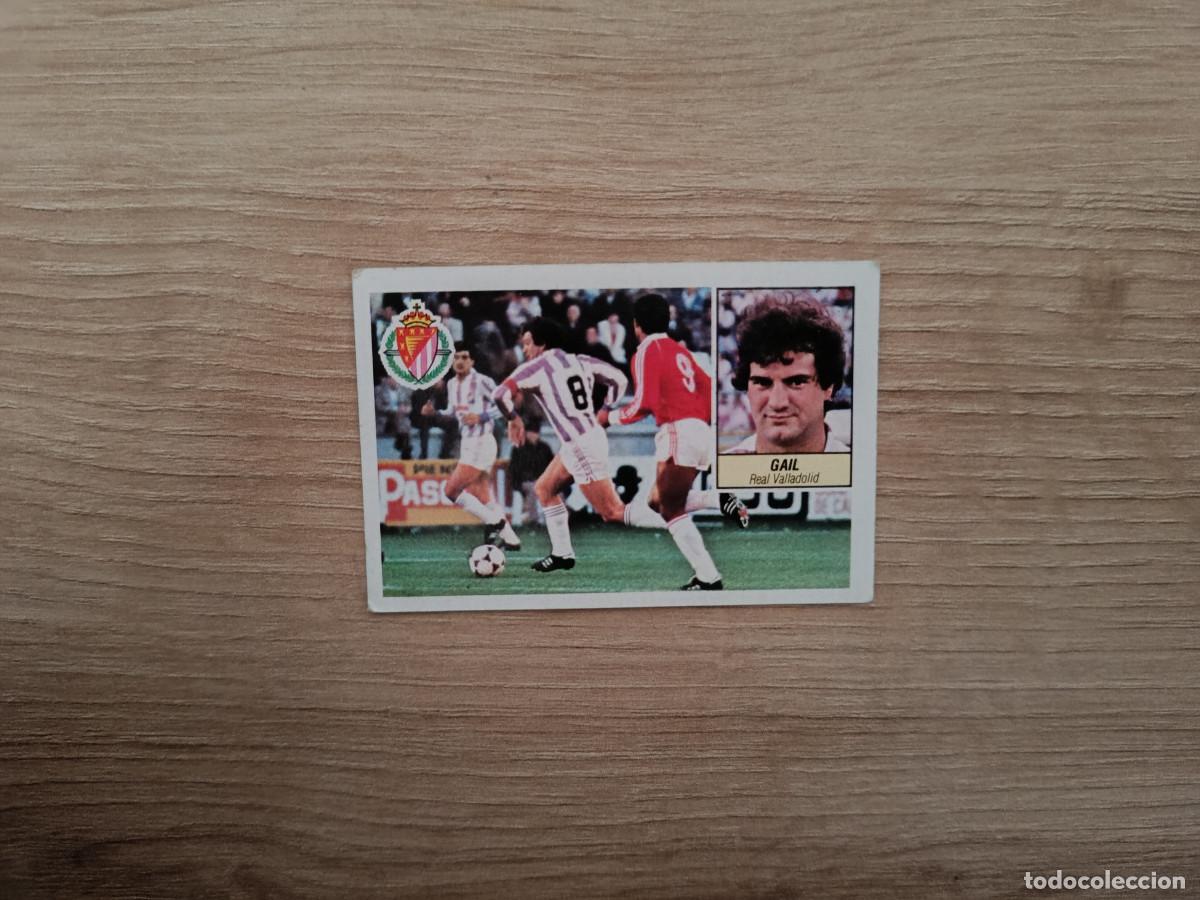 Figurine di Calcio: CROMO DE F&Uacute;TBOL LIGA ESTE GAIL VALLADOLID SIN PEGAR NUNCA PEGADO 84 85 1984 1985