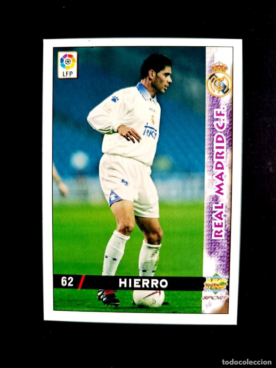 Cromos de F&uacute;tbol: 62 HIERRO - REAL MADRID C.F. - MUNDICROMO 98/99