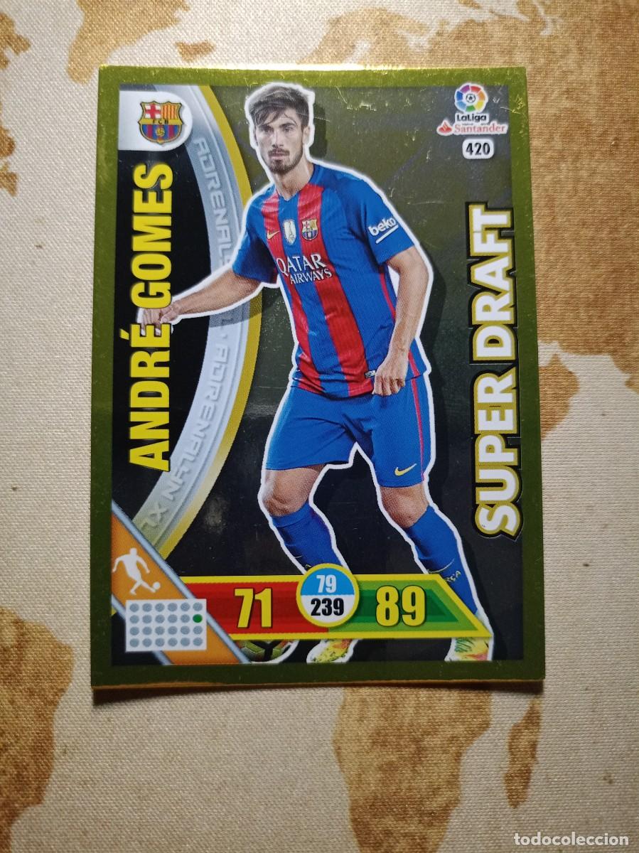 Football Stickers: S&uacute;per Draft 420 ANDR&Eacute;S GOMES Adrenalyn 2016-17