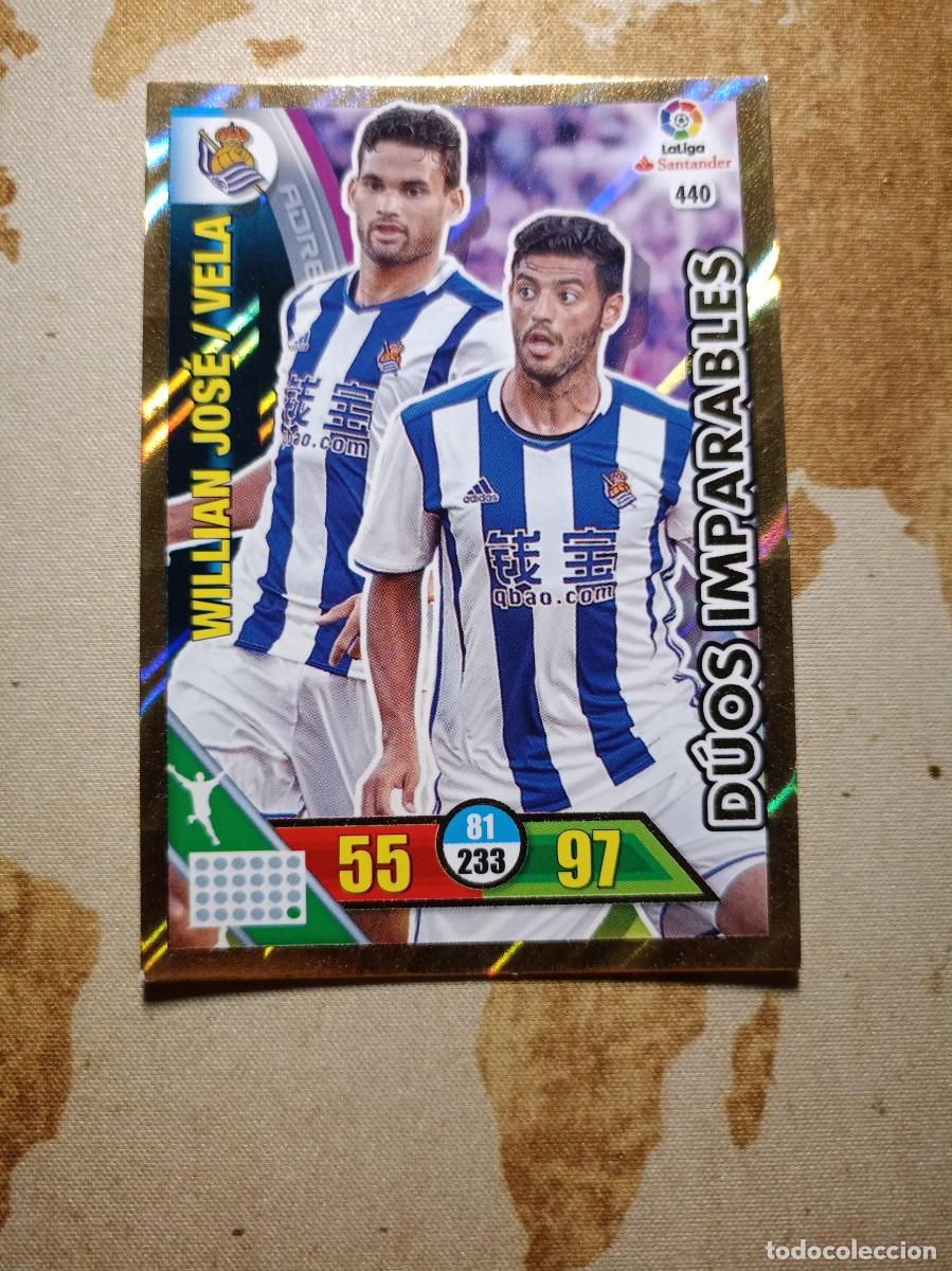 Cromos de Futebol: D&uacute;os Imparables 440 WILLIAN JOS&Eacute; / VELA Adrenalyn 2016-17