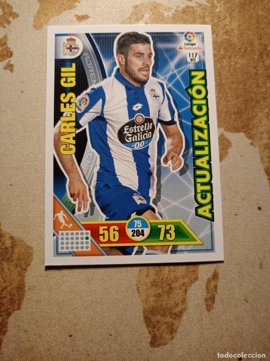 Cromos de Futebol: Deportivo 117 BIS CARLES GIL Adrenalyn 2016-17