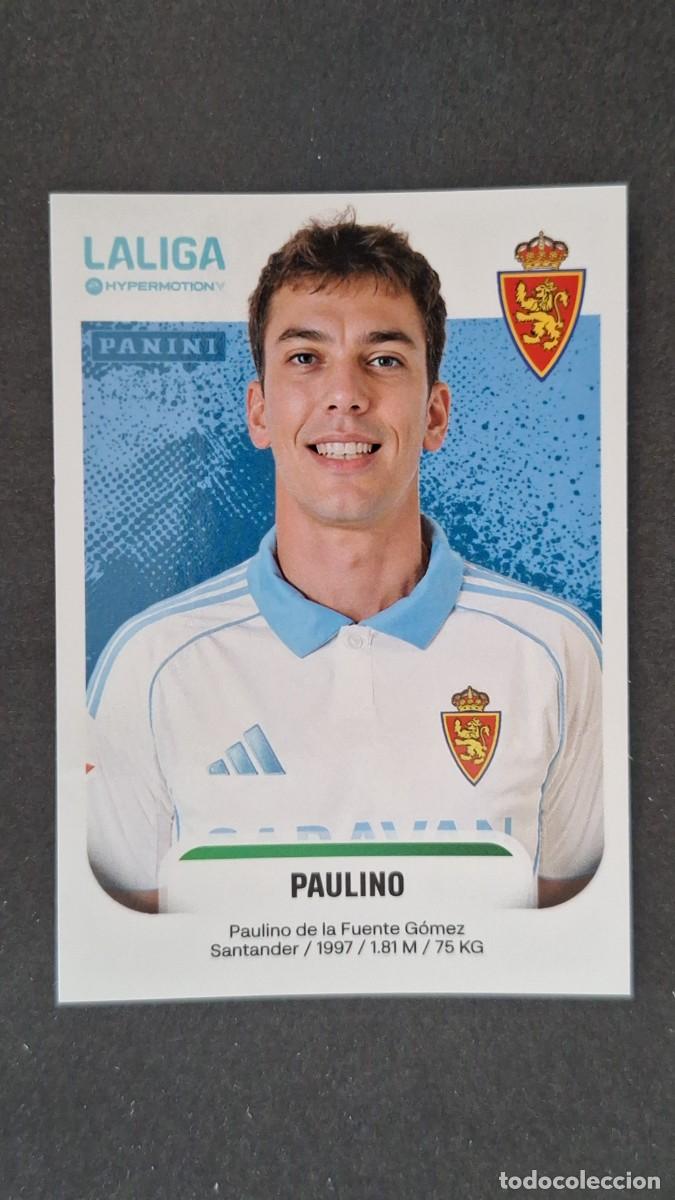 Figurine di Calcio: L1 PAULINO REAL ZARAGOZA 415B LIGA HYPERMOTION 2025 2026 25 26 PANINI NUNCA PEGADO SIN PEGAR