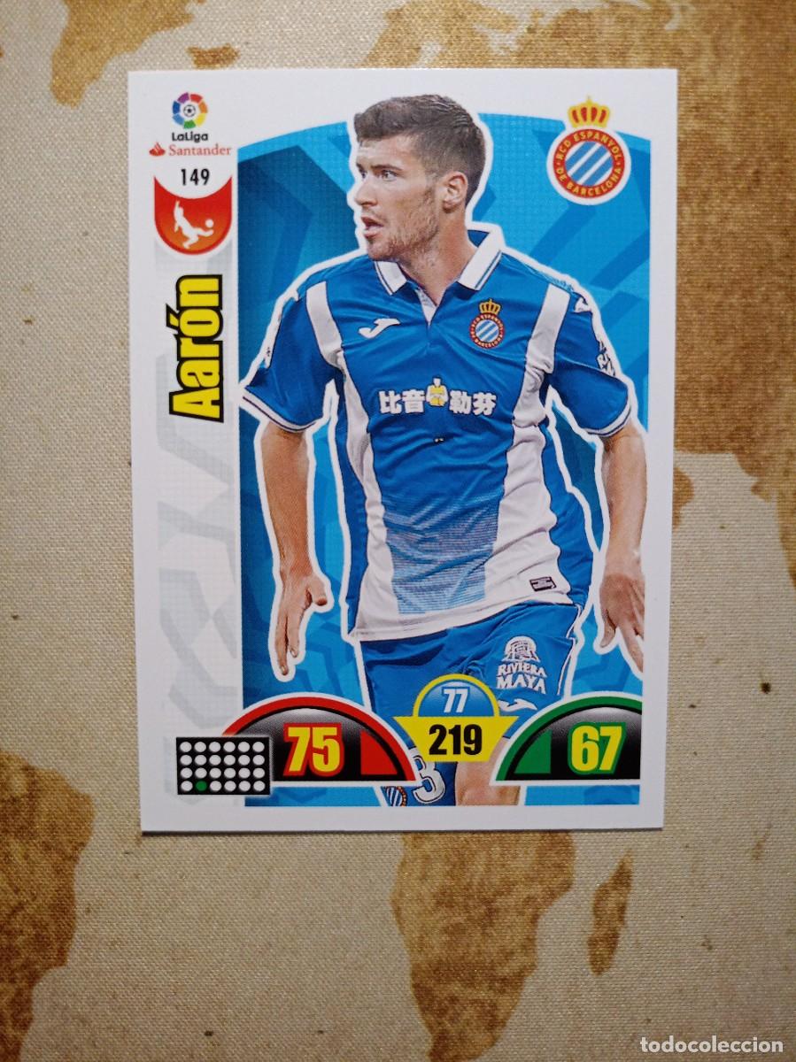 Cromos de f&uacute;tbol: Espanyol 149 AAR&Oacute;N Adrenalyn 2017-18 - Foto 1