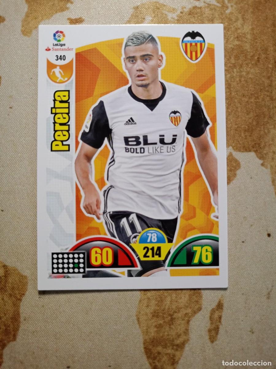 Cromos de F&uacute;tbol: Valencia 340 PEREIRA Adrenalyn 2017-18