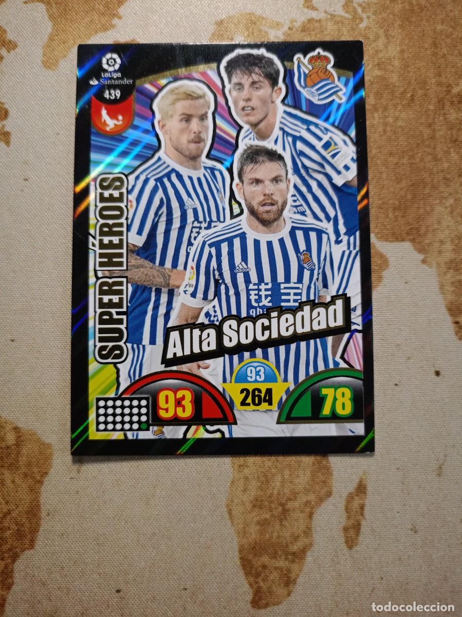 Cromos de Futebol: S&uacute;per H&eacute;roes 439 ALTA SOCIEDAD Adrenalyn 2017-18