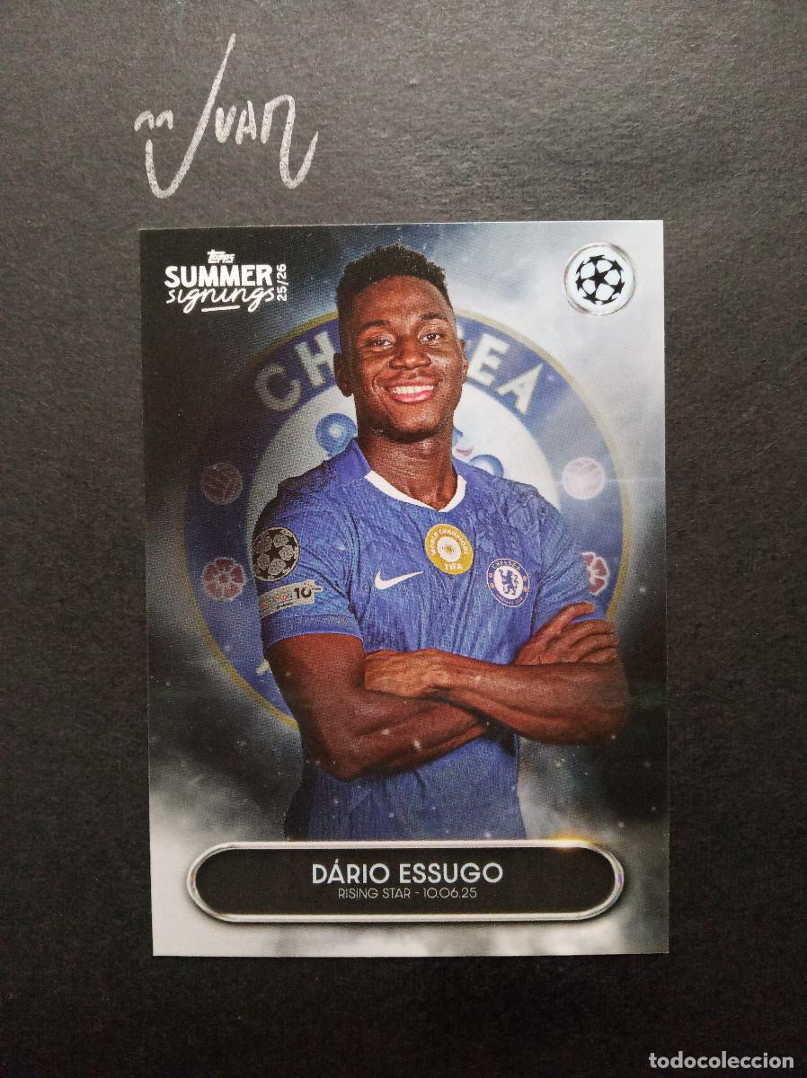 Cromos de F&uacute;tbol: RISING STAR DARIO ESSUGO CHELSEA PORTUGAL ⚽ TOPPS &reg; SUMMER SIGNINGS CHAMPIONS 2025 2026 25 26 NUEVO