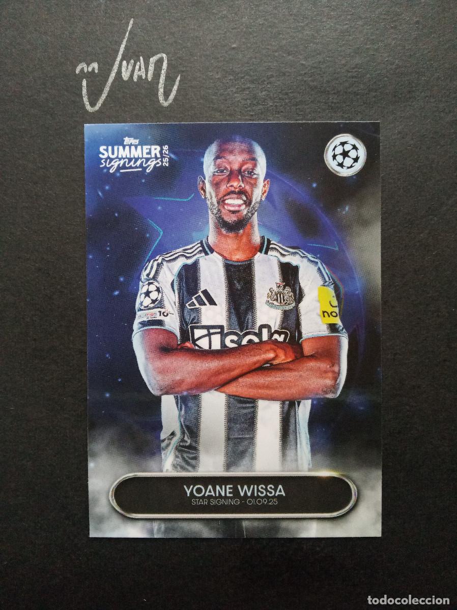 Figurine di Calcio: STAR SIGNING YOANE WISSA NEWCASTLE UNITED ⚽ TOPPS &reg; SUMMER SIGNINGS CHAMPIONS 2025 2026 25 26 NUEVO
