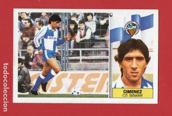 Cromos de F&uacute;tbol: ESTE 86 87 GIMENEZ DEL SABADELL COLOCA NUEVO SIN PEGAR ESTE 1986 1987