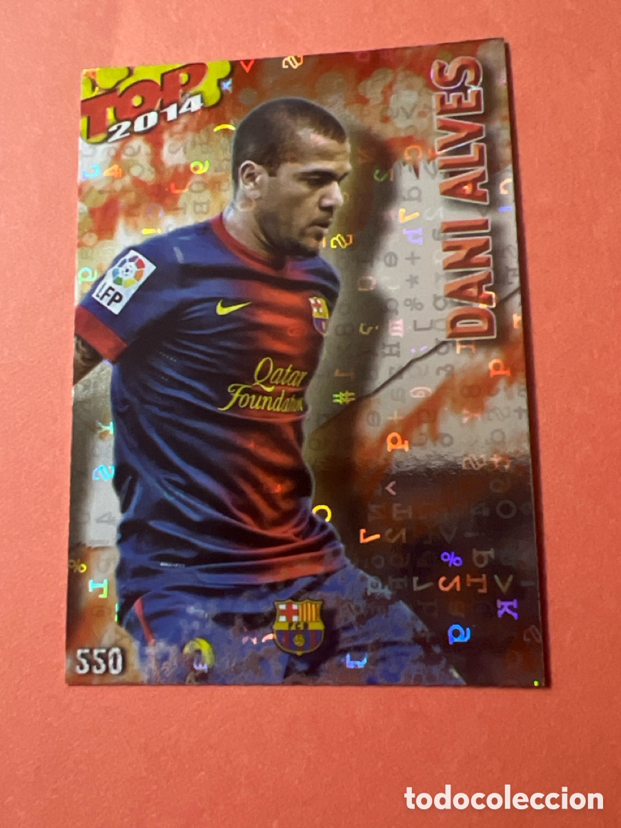 Football Stickers: 550 DANI ALVES (TOP 2 BRILLO LETRAS ROJO) FC BARCELONA LIGA 13-14 2013 2014 FICHAS QUIZ MUNDICROMO