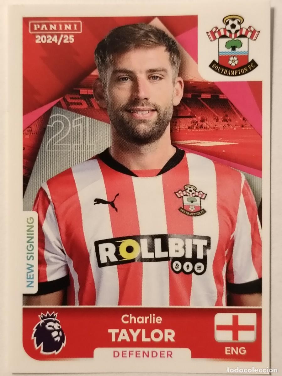 Cromos de f&uacute;tbol: #525 CHARLIE TAYLOR SOUTHAMPTON F.C. PREMIER LEAGUE 24/25 PANINI