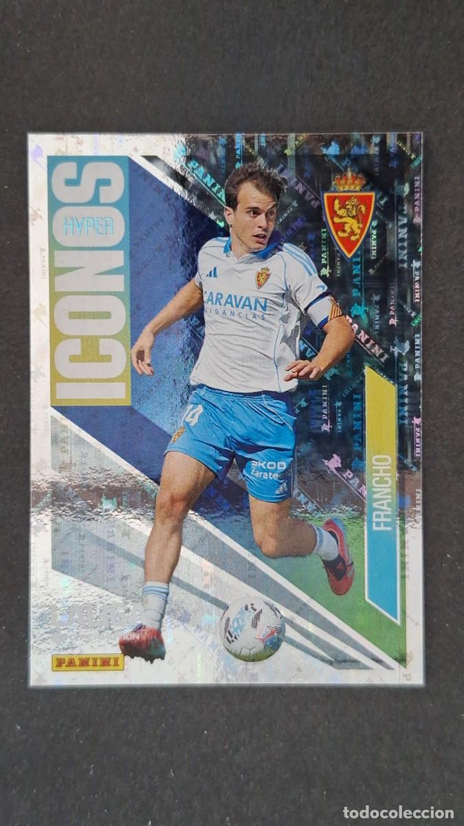 Figurine di Calcio: L1 FRANCHO REAL ZARAGOZA HYPER ICONOS 460 LIGA HYPERMOTION 2025 2026 25 26 PANINI NUNCA PEGADO