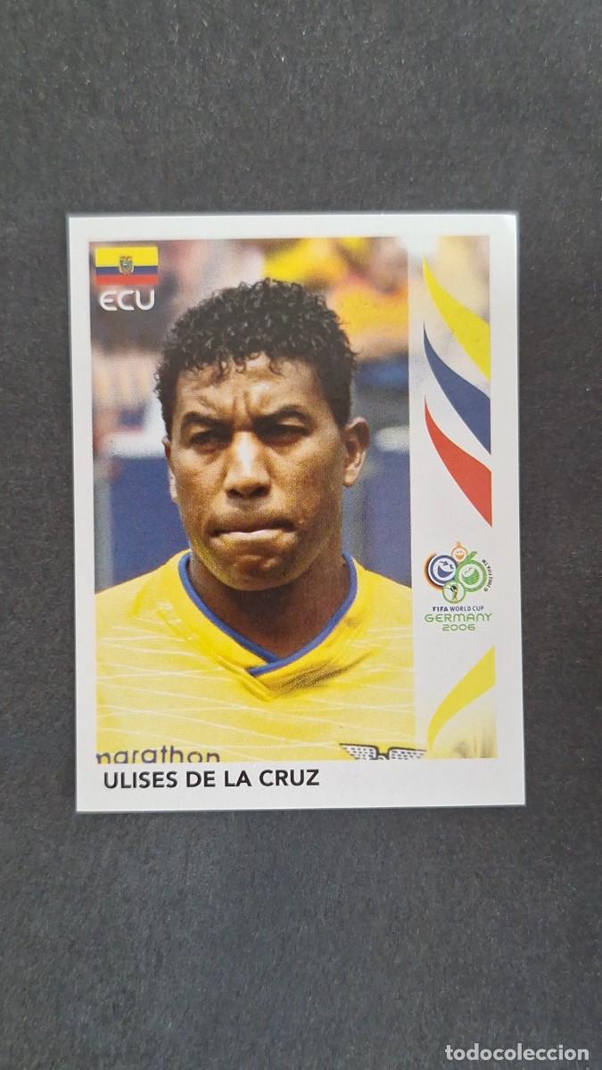 Cromos de f&uacute;tbol: L1 ULISES DE LA CRUZ SELECCION ECUADOR 79 PANINI MUNDIAL ALEMANIA 2006 NUNCA PEGADO SIN PEGAR