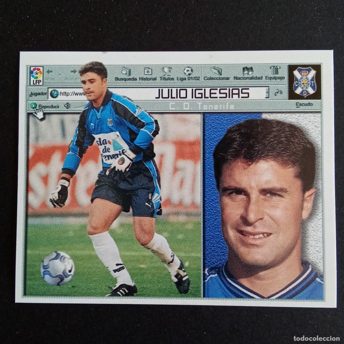 Cromos de F&uacute;tbol: CROMO LIGA 2001 2002 01 02 EDICIONES ESTE JULIO IGLESIAS TENERIFE NUNCA PEGADO