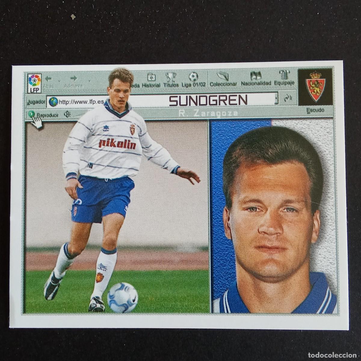 Fu&szlig;ball-Sticker: CROMO LIGA 2001 2002 01 02 EDICIONES ESTE SUNDGREN ZARAGOZA NUNCA PEGADO