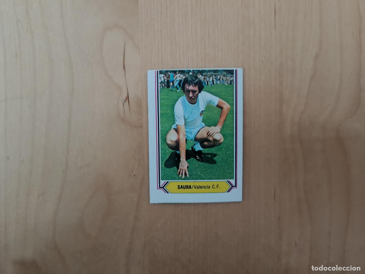 Figurine di Calcio: CROMO DE F&Uacute;TBOL LIGA ESTE SAURA VALENCIA SIN PEGAR NUNCA PEGADO 80 81 1980 1981