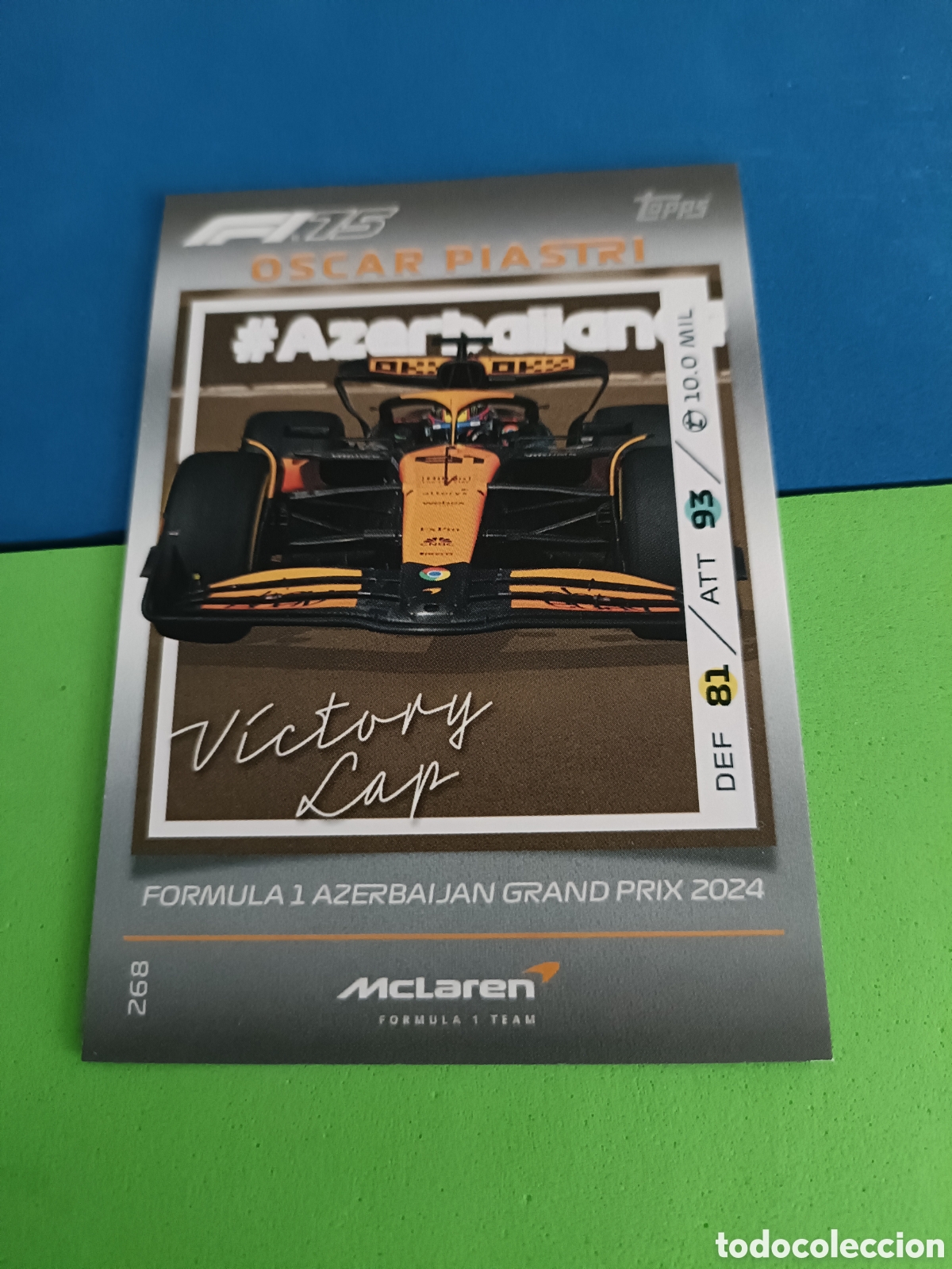 Cromos de F&uacute;tbol: Topps TURBO ATTAX 2025 F&Oacute;RMULA 1 - 268 Piastri
