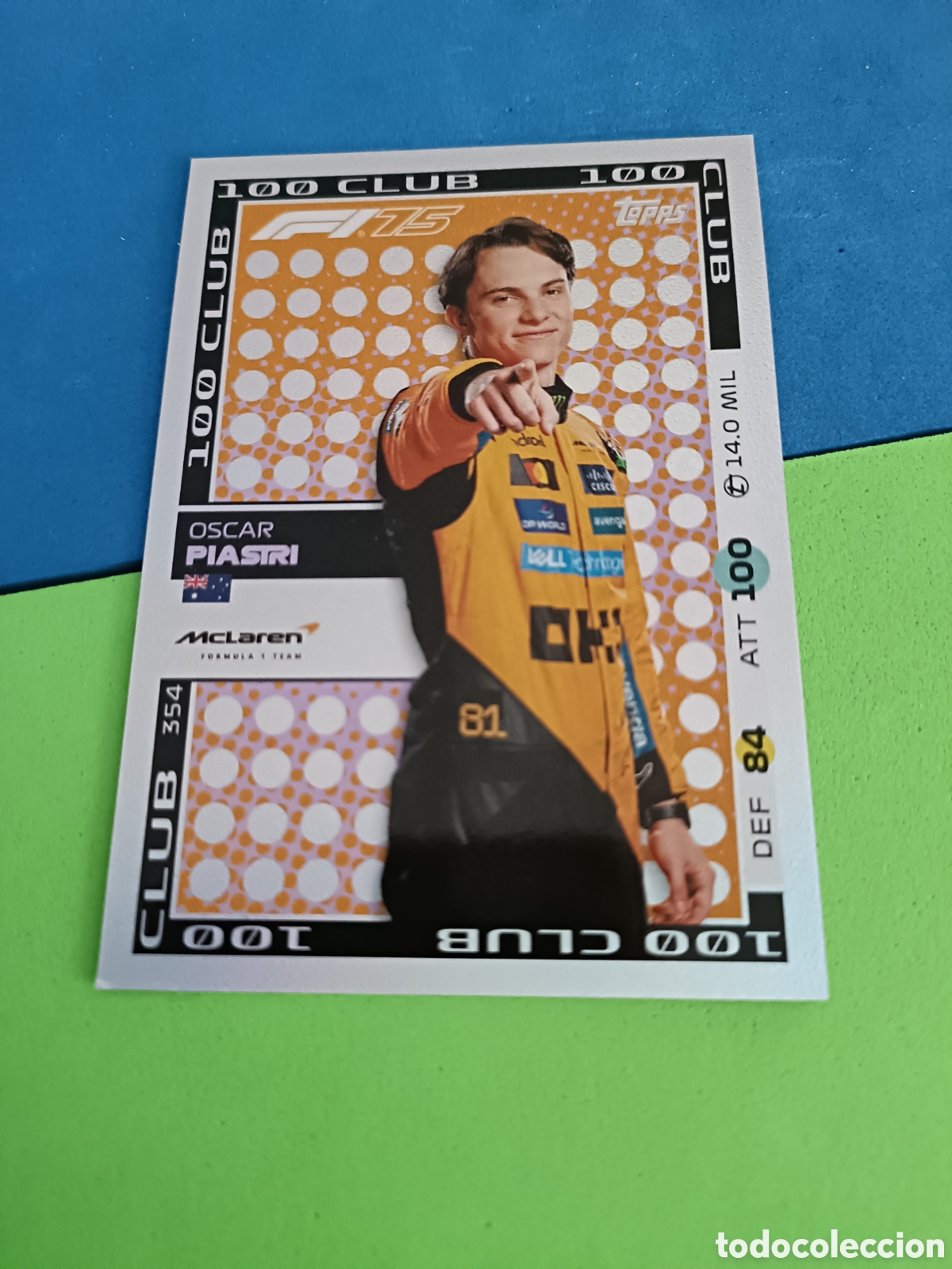 Cromos de F&uacute;tbol: Topps TURBO ATTAX 2025 F&Oacute;RMULA 1 - 100 Club 354 Piastri