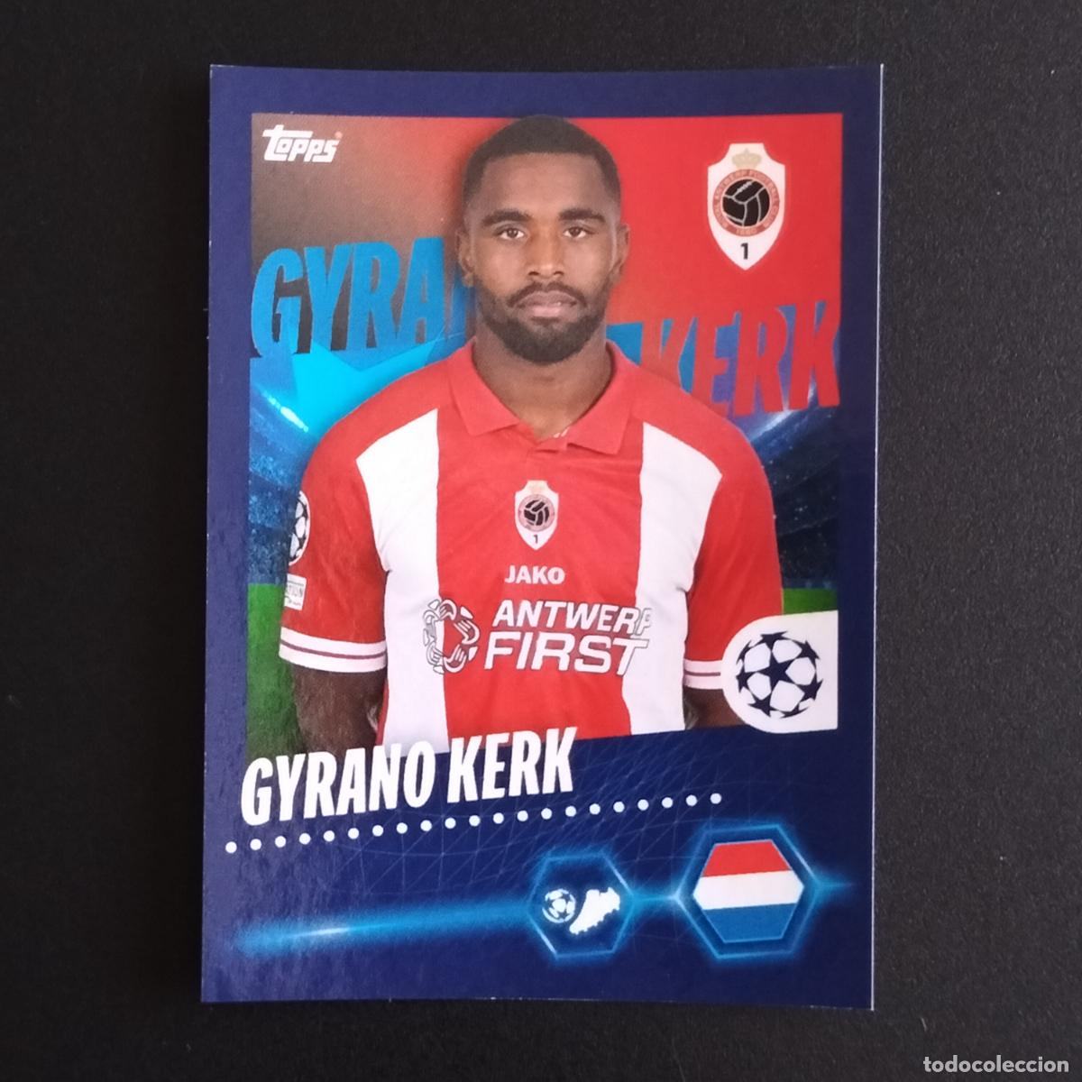 Cromos de f&uacute;tbol: 612 GYRANO KERK AMBERES STICKERS UEFA CHAMPIONS LEAGUE TOPPS 2023 2024 23 24