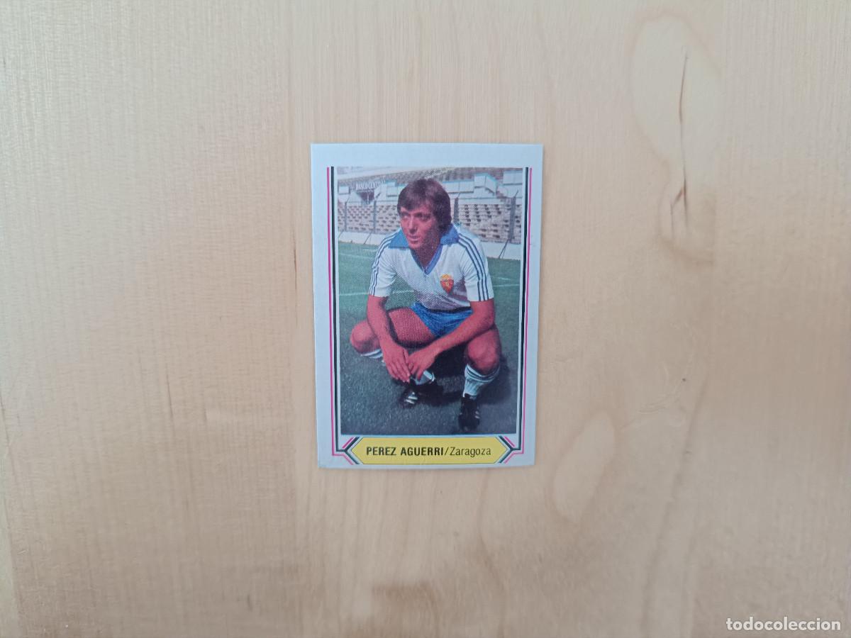Figurine di Calcio: CROMO DE F&Uacute;TBOL LIGA ESTE PEREZ AGUERRI ZARAGOZA SIN PEGAR NUNCA PEGADO 80 81 1980 1981