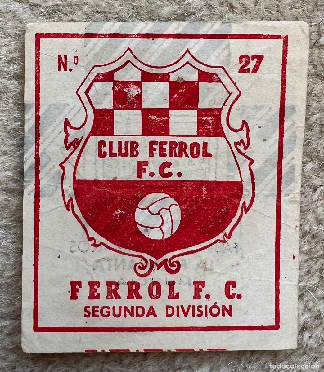Cromos de f&uacute;tbol: Cromo escudo Club Ferrol F. C. (Segunda Divisi&oacute;n) N&deg; 27 - Caramelos La Fuensanta (Murcia) Futbol