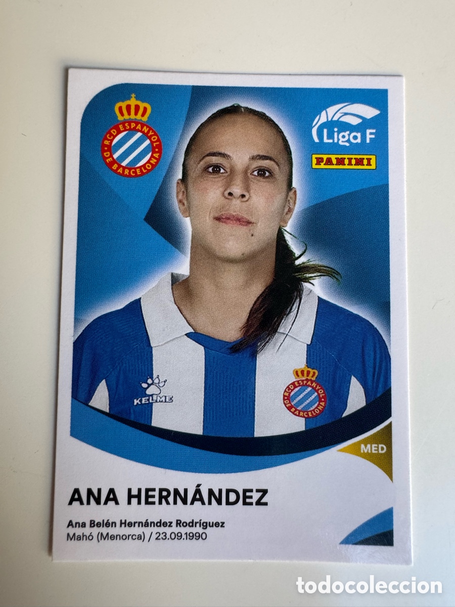 Figurine di Calcio: PANINI LIGA F FEMENINA 2024-2025 24-25 &ndash; N&ordm; 157 B 157B ANA HERN&Aacute;NDEZ RCD ESPANYOL