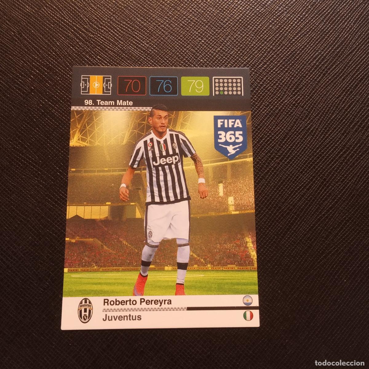 Cromos de f&uacute;tbol: 98 PEREYRA JUVENTUS ADRENALYN 2015 2016 FIFA 365 CROMO FUTBOL 15 16 - (MD2000-1) PG41