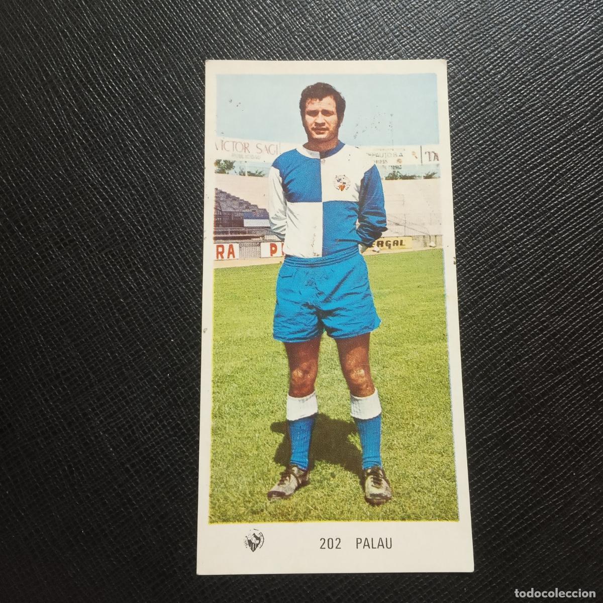 Cromos de F&uacute;tbol: 202 PALAU SABADELL RUIZ ROMERO 1971 1972 CROMO FUTBOL LIGA 71 72 - SIN PEGAR