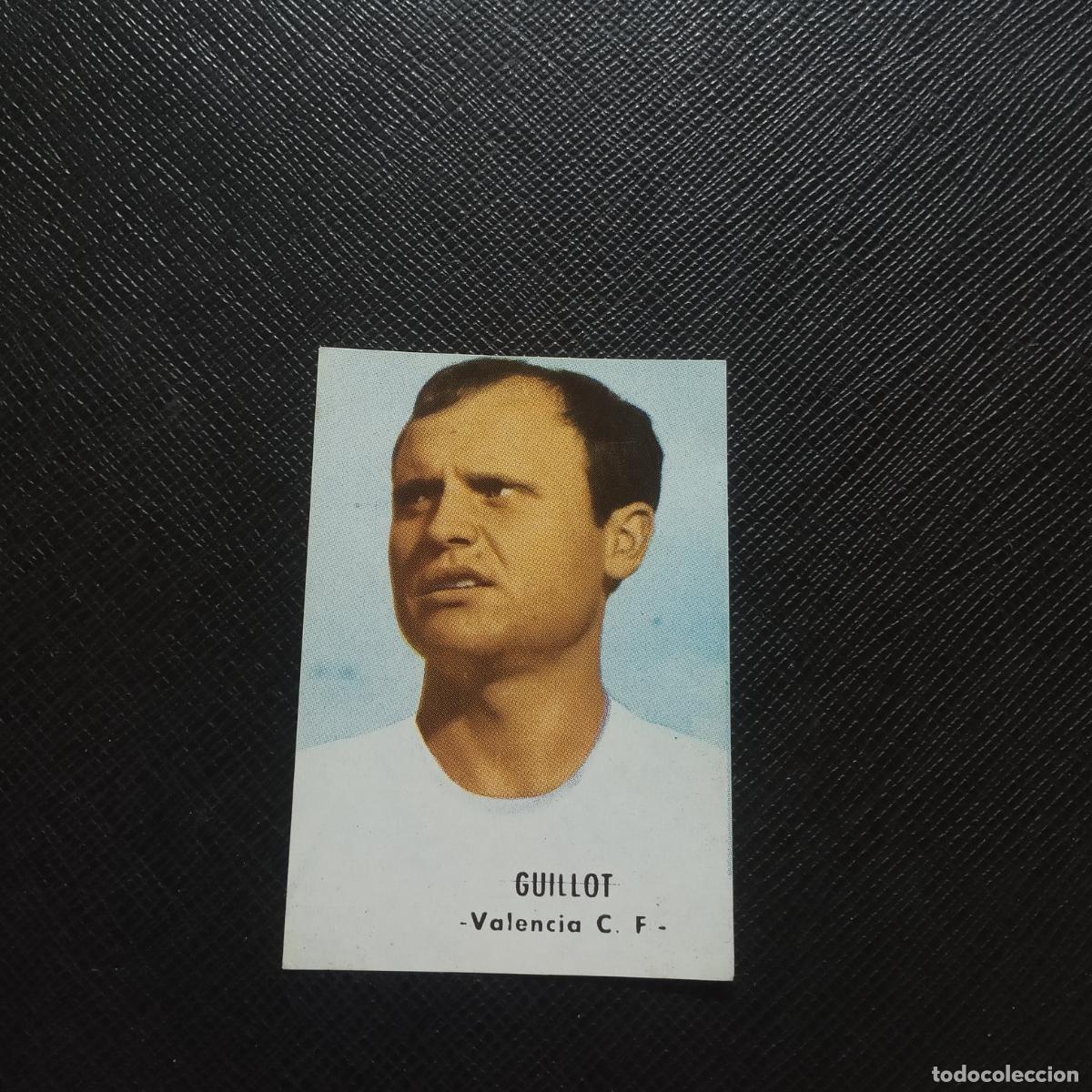 Fu&szlig;ball-Sticker: GUILLOT VALENCIA FHER 1966 1967 CROMO FUTBOL 66 67 LIGA - SIN PEGAR - A56 PG415